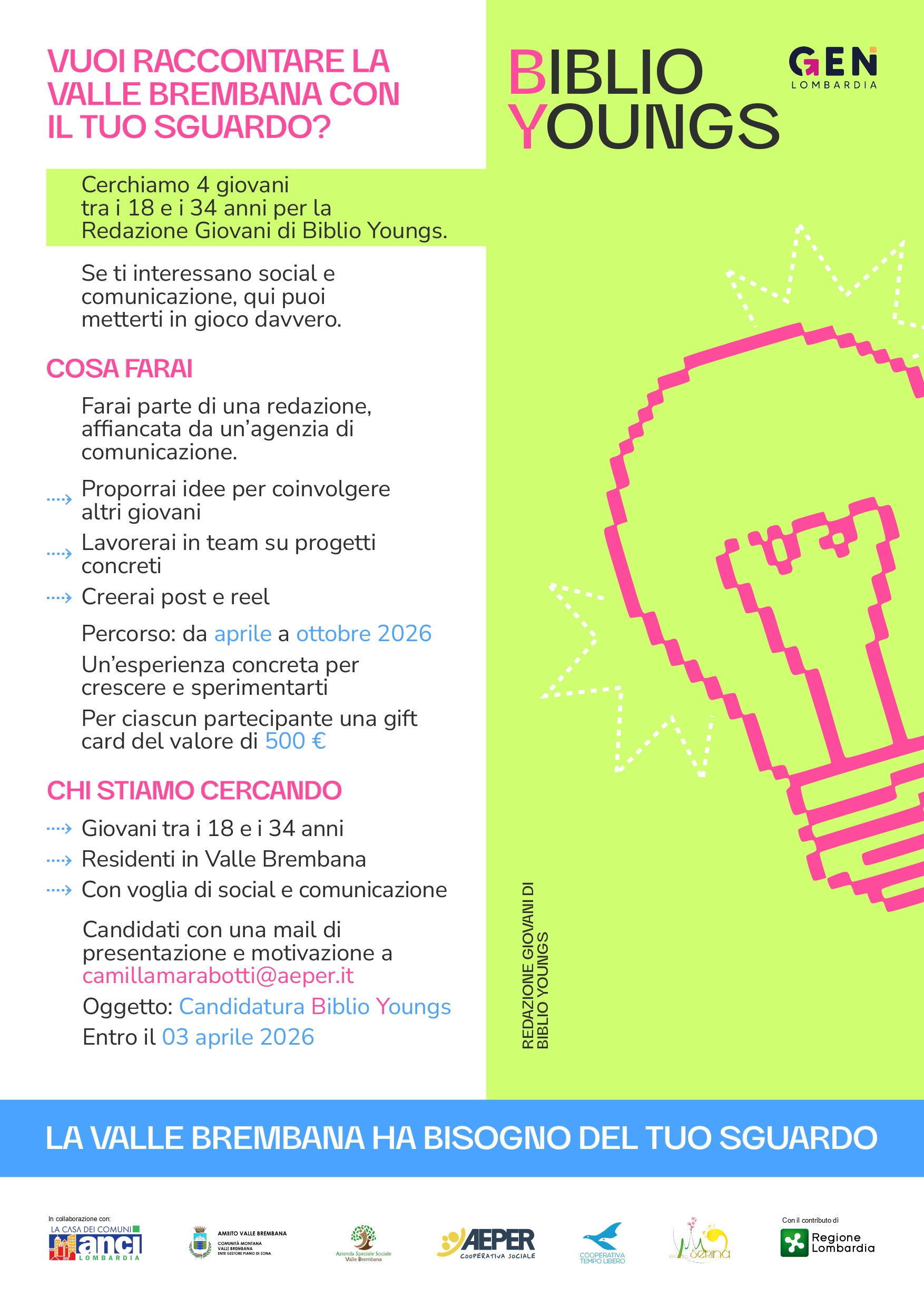 Immagine BIBLIO YOUNGS - VUOI RACCONTARE LA VALLE BREMBANA CON IL TUO SGUARDO? Cerchiamo 4 giovani tra i 18 e i 34 anni per la Redazione Giovani di Biblio Youngs.