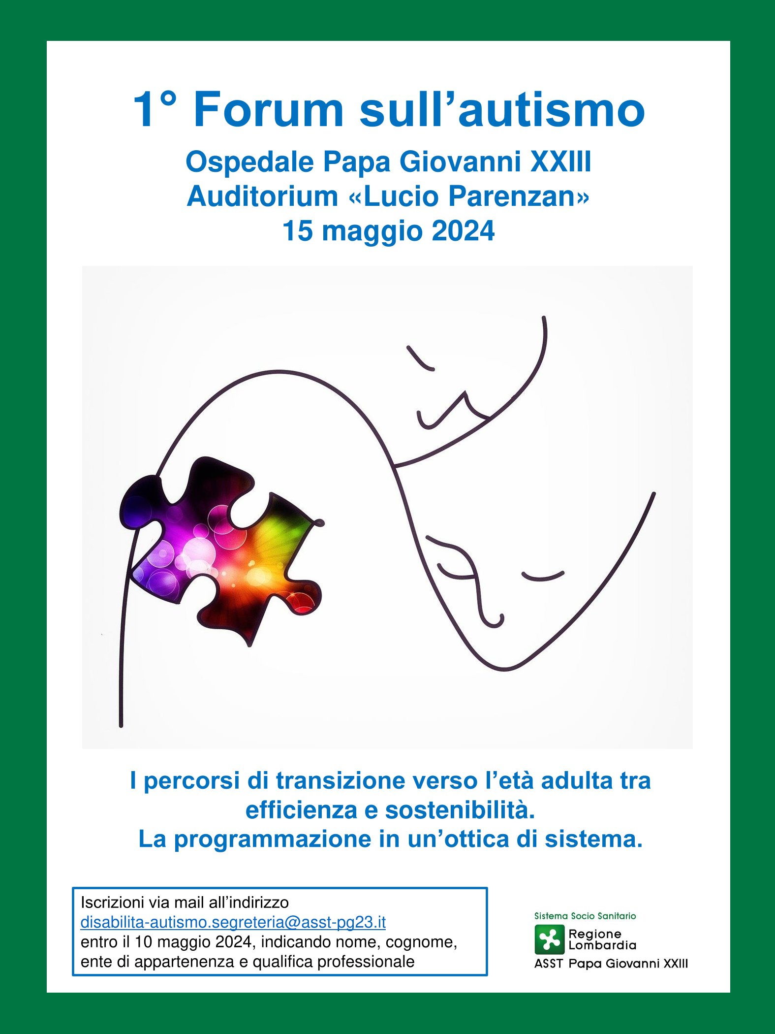 Immagine 1° FORUM SULL'AUTISMO - I percorsi di transizione verso l’età adulta tra efficienza e sostenibilità. La programmazione in un’ottica di sistema.